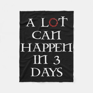 A Lot Can Happen In 3 Days Floral Retro Vintage Ea Fleece Blanket
