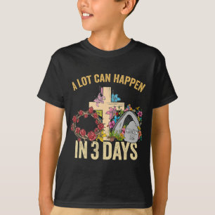 A Lot Can Happen In 3 Days Floral Retro Vintage Ea T-Shirt