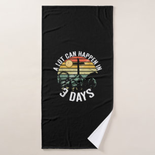 A Lot Can Happen In 3 Days Jesus Christ Happy East Bath Towel
