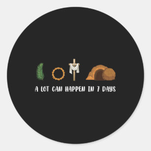 A Lot Can Happen In 7 Days Palm Sunday Holy Week E Classic Round Sticker