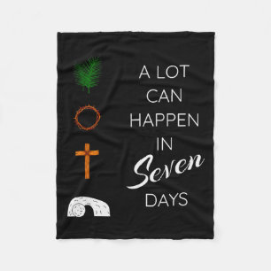 A Lot Can Happen In 7 Days Palm Sunday Holy Week E Fleece Blanket