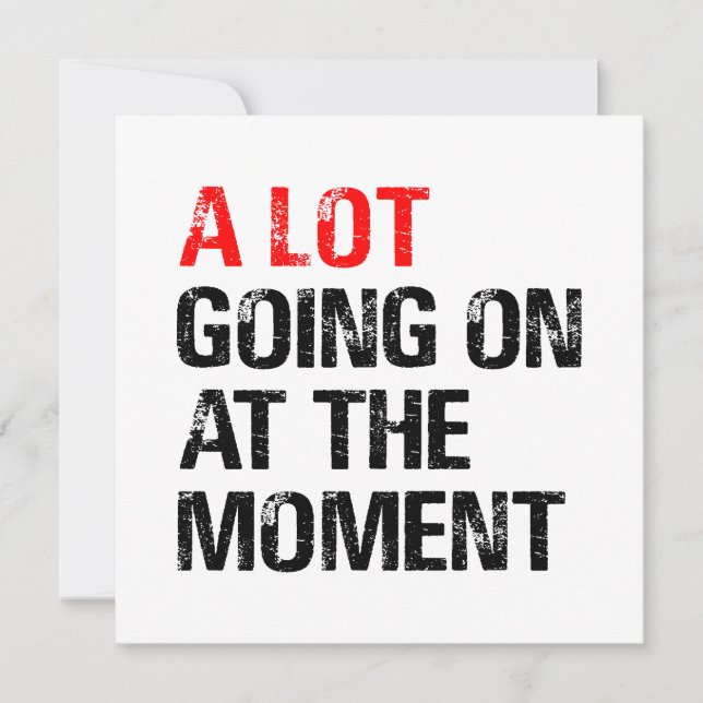 A Lot Going on at The Moment (Front)