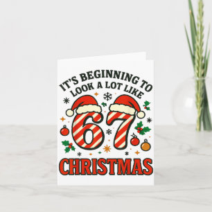 A Lot Like Christmas 67 Six Seven Funny Xmas 6-7 B Card