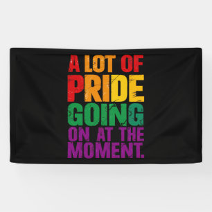 A Lot Of Pride Going On At Moment LGBT Pride Month Banner