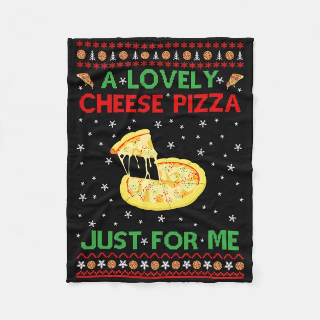 A Lovely Cheese Pizza Alone Fun Kevin X-mas Home  Fleece Blanket (Front)