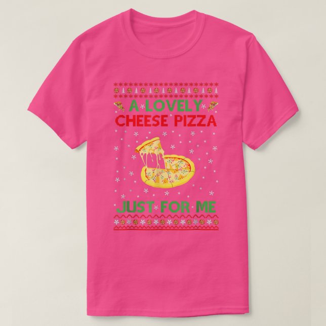 A Lovely Cheese Pizza Alone Funny Kevin X Mas Home T-Shirt (Design Front)