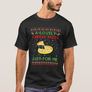 A Lovely Cheese Pizza Alone Funny Kevin X Mas Home T-Shirt