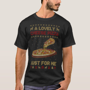 A Lovely Cheese Pizza Alone Funny Kevin X-mas Home T-Shirt