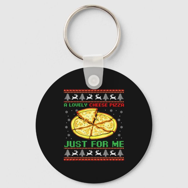 A Lovely Cheese Zza Just For Me Christmas Tree  Key Ring (Front)