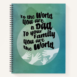 A loving Dad Notebook