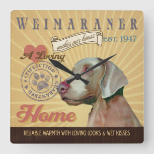 A Loving  Weimaraner Makes Our House Home Square Wall Clock