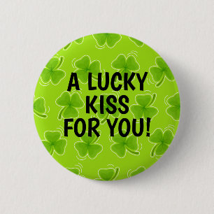 A Lucky Kiss for You Green Shamrock 6 Cm Round Badge