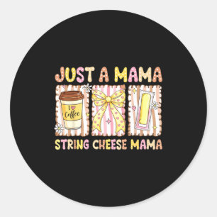 A mama string cheese era coffee mother day coquett classic round sticker