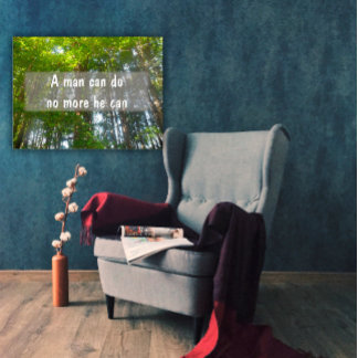 A man can do no more he can Inspirational poster