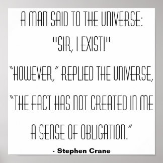 A man said to the Universe... Poster