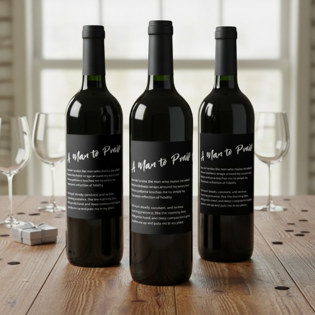 "A Man to Praise" Sentimental  Wine Label ("A Man to Praise" Sentimental Wine Label)