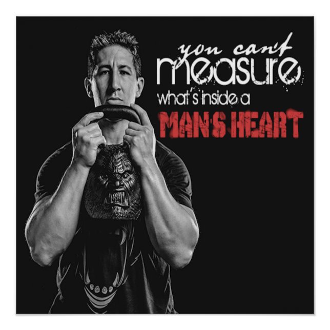 A Man's Heart Motivational Poster (Front)