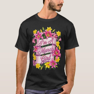 A March Girl Daffodil Birth Flower Womens Girls T-Shirt