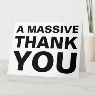 A Massive Thank You Big Greeting Card