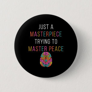 A Masterpiece Mental Health Awareness Green Stigma 6 Cm Round Badge