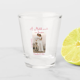 A match made in heaven photo wedding pink name sim shot glass