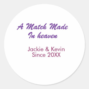 A match made in heaven purple mauve since year nam classic round sticker