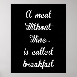 A Meal Without Wine... Poster