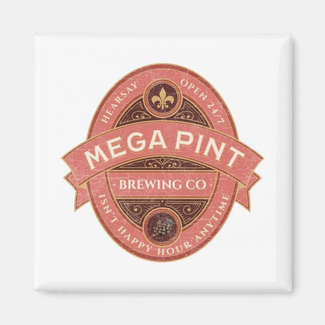 A Mega Pint Magnet (Front)