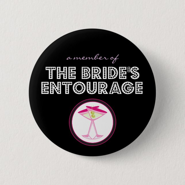 "A Member of The Bride's Entourage" Button (Front)