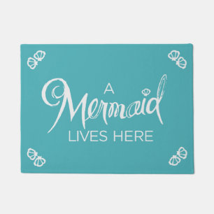 A Mermaid Lives Here - Doormat
