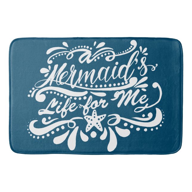 A Mermaid's Life For Me Bath Mat (Front)