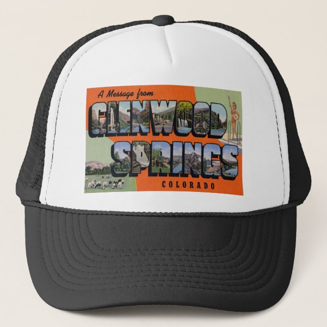 A Message from Glenwood Springs Colorado Trucker Hat (Front)