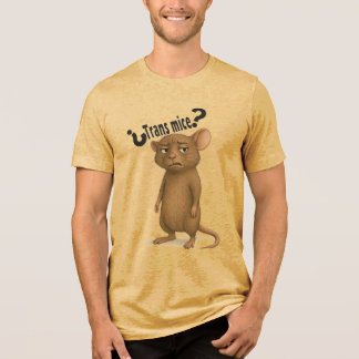 A mice confused by dumb statement Tri-Blend shirt