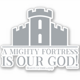 A Mighty Fortress Is Our God