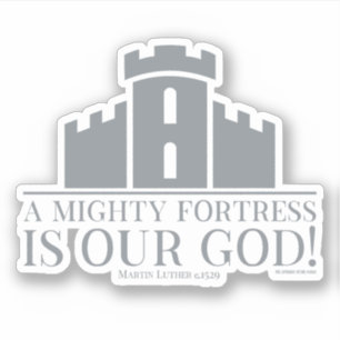 A Mighty Fortress Is Our God