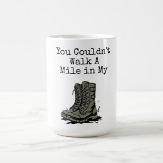 "A Mile in My Boots" Coffee Mug