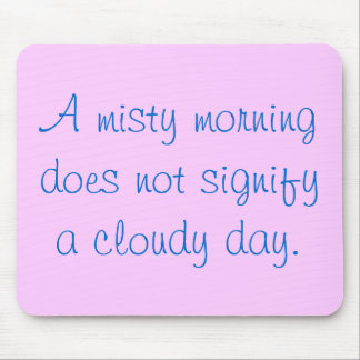 A Misty Morning... Mouse Mat