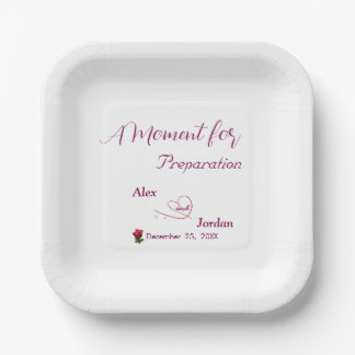 A Moment for Preparation Paper plate