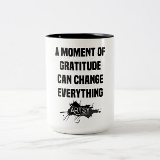 A Moment of Gratitude Coffee Cup
