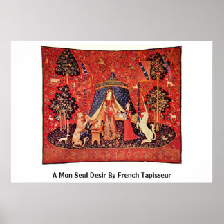 A Mon Seul Desir By French Tapisseur Poster