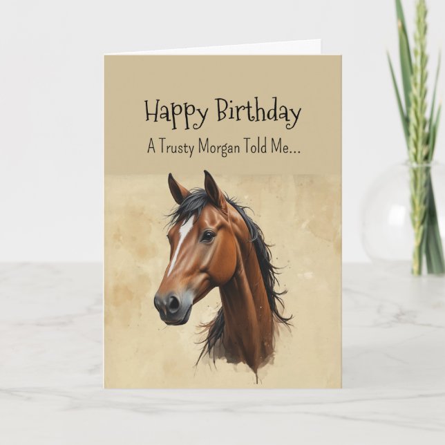 A Morgan Horse  Personality Birthday  Card (Front)