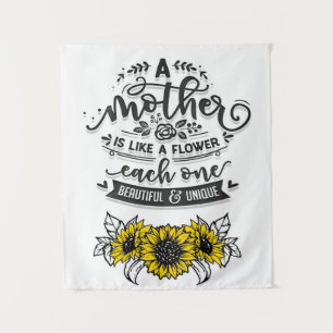 A mother is like a flower, Cute Mother's Day Gift Tapestry