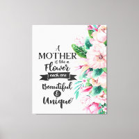 A Mother Is Like A Flower Gift, Mother's Day Gift