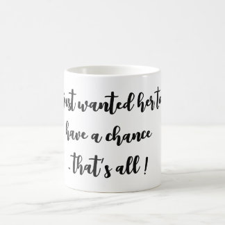 A Mother’s Hope in Every Sip Coffee Mug