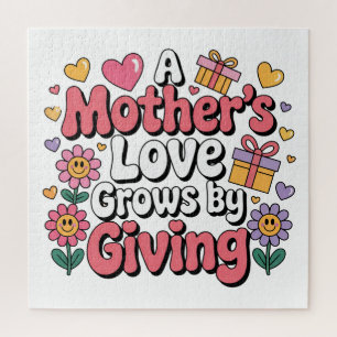 A Mother’s Love Grows By Giving Jigsaw Puzzle