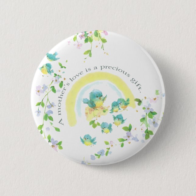 A Mother’s Love Is A Precious Gift 6 Cm Round Badge (Front)