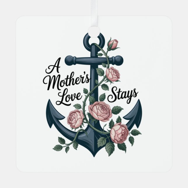 A Mother’s Love Stays Metal Tree Decoration (Front)