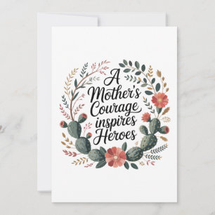A Mother's Courage Inspires Heroes Invitation