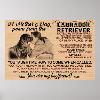 A mother's day poem from labrador retriever dog poster