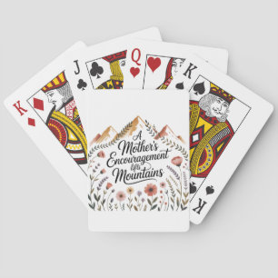 A Mother's Encouragement Lifts Mountains Playing Cards